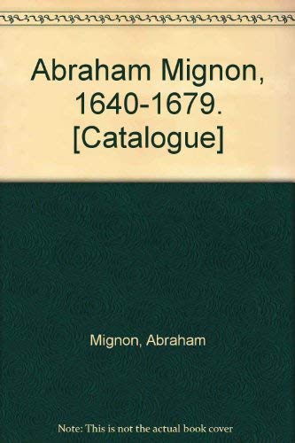 9780853170075: Abraham Mignon, 1640-79