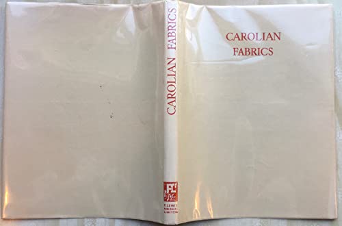9780853171416: Carolian Fabrics (World's Heritage of Woven Fabrics)
