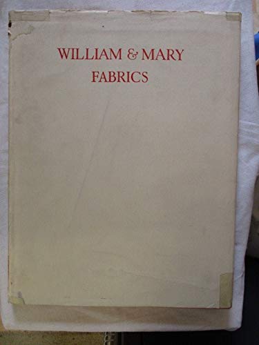 Imagen de archivo de William & Mary fabrics, (The Worlds Heritage of Woven Fabrics series) a la venta por Betterbks/ COSMOPOLITAN BOOK SHOP