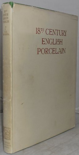 Beispielbild fr 18th Century English Porcelain Notes on Various Aspects of Collecting zum Verkauf von Leaf and Stone Books