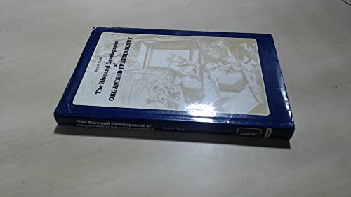 The Rise and Development of Organised Freemasonry