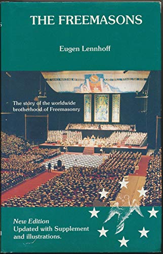 Stock image for The Freemasons: The Story of the Worldwide Brotherhood of Freemasons for sale by WorldofBooks