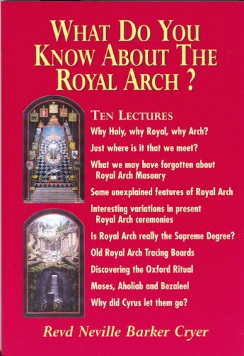 Beispielbild fr What Do You Know about Royal Arch? zum Verkauf von WorldofBooks