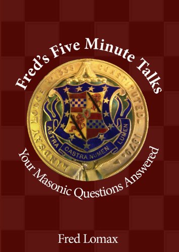 Stock image for Fred's Five Minute Talks: Your Masonic Questions Answered for sale by ThriftBooks-Dallas