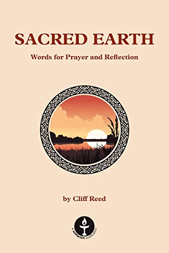 Stock image for Sacred Earth: Words for Prayer and Reflection for sale by WorldofBooks