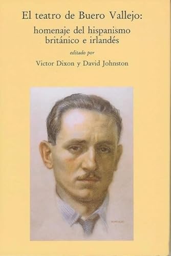 Imagen de archivo de El Teatro de Buero Vallejo: Homenaje del Hispanismo Britnico e Irelands (Hispanic Studies Textual Research and Criticism) (Volume 9) a la venta por Anybook.com