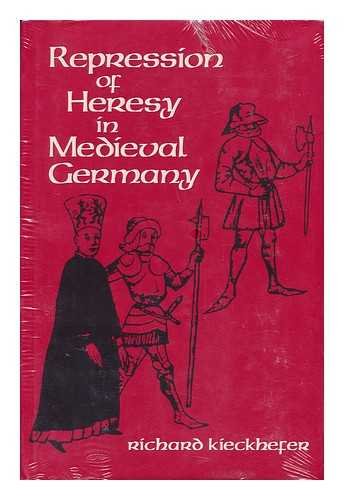 Beispielbild fr Repression of Heresy in Mediaeval Germany zum Verkauf von WorldofBooks