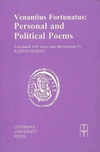 9780853231790: Venantius Fortunatus: Personal and Political Poems: 23 (Translated Texts for Historians)