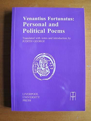 9780853231790: Venantius Fortunatus: Personal and Political Poems: 23 (Translated Texts for Historians)