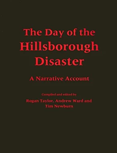 Stock image for The Day of the Hillsborough Disaster: A Narrative Account for sale by WorldofBooks