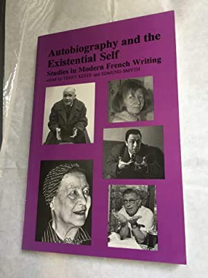Imagen de archivo de Autobiography and the Existential Self: Studies in Modern French Writing a la venta por Red-books ( Member of P.B.F.A. )