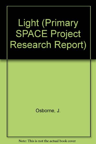 Beispielbild fr Light (Primary SPACE Project Research Report) zum Verkauf von AwesomeBooks