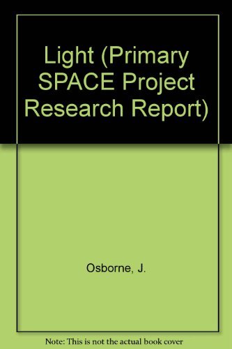 9780853234661: Light (Primary SPACE Project Research Report S.)