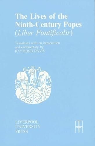 Beispielbild fr The Lives of the Ninth-Century Popes: (Liber Pontificalis) zum Verkauf von Anybook.com