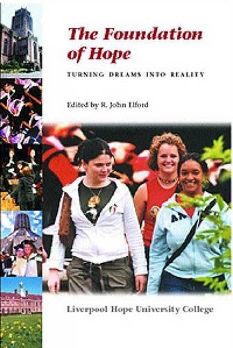 Stock image for The Foundation of Hope: Turning Dreams into Reality for sale by Y-Not-Books