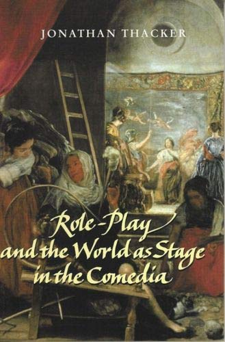 Imagen de archivo de Role-Play and the World as Stage in the Comedia a la venta por Daedalus Books