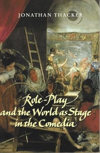 9780853235583: Role-Play and the World as Stage in the Comedia (Liverpool University Press - Liverpool Music Symposium)