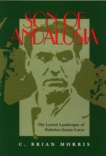Beispielbild fr Son of Andalusia: The Lyrical Landscapes of Federico García Lorca zum Verkauf von WeBuyBooks