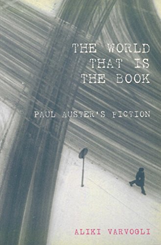 Imagen de archivo de World that is the Book: Paul Auster's Fiction a la venta por Powell's Bookstores Chicago, ABAA