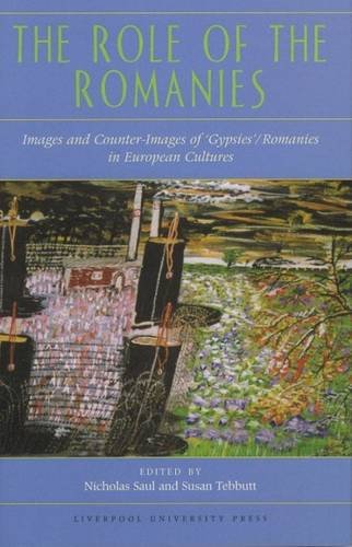 9780853236894: The Role Of The Romanies: Images And Counter-Images Of 'gypsies'/romanies In European Cultures