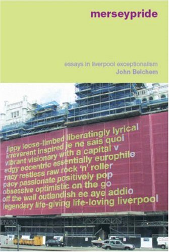 Beispielbild fr Merseypride: Essays in Liverpool Exceptionalism* zum Verkauf von WorldofBooks