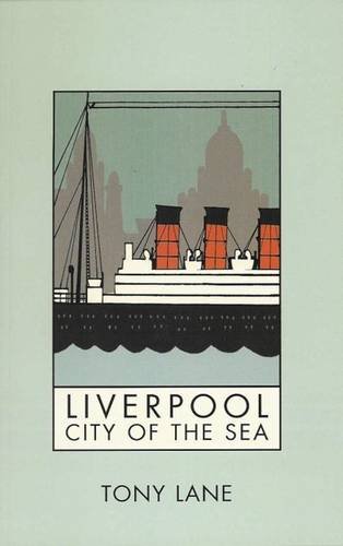 9780853237907: Liverpool: City of the Sea