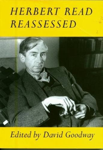 Imagen de archivo de Herbert Read Reassessed a la venta por Better World Books: West