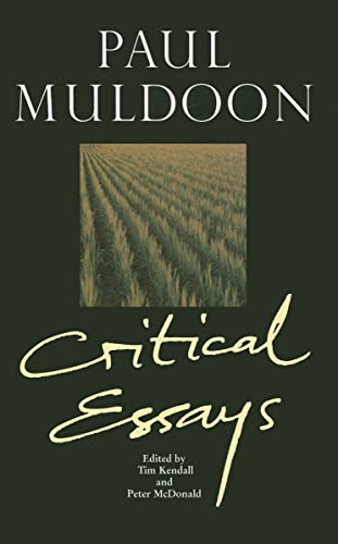 9780853238782: Paul Muldoon: Critical Essays: 41 (Liverpool English Texts and Studies)