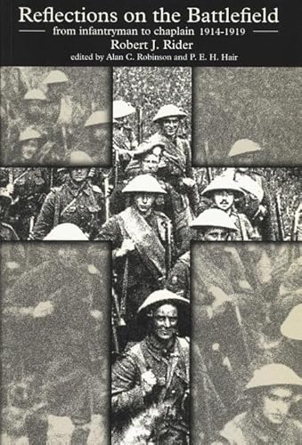 Stock image for Reflections on the Battlefield: From Infantryman to Chaplain 1914-1919 (Liverpool Historical Studies) for sale by Bahamut Media