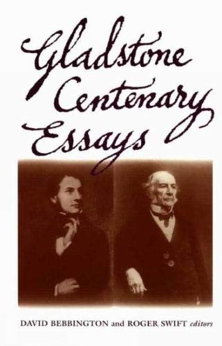 Imagen de archivo de Gladstone Centenary Essays a la venta por Powell's Bookstores Chicago, ABAA