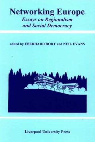 Stock image for Networking Europe : Essays on Regionalism and Social Democracy for sale by Better World Books Ltd