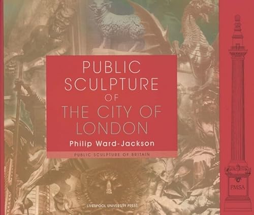 Stock image for Public Sculpture of the City of London for sale by Better World Books Ltd