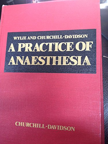 9780853241317: A Practice of anaesthesia