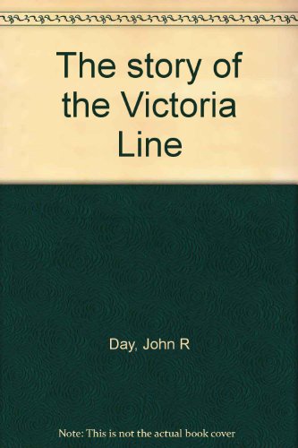 Stock image for The Story Of The Victoria Line for sale by Ridge Road Sight And Sound