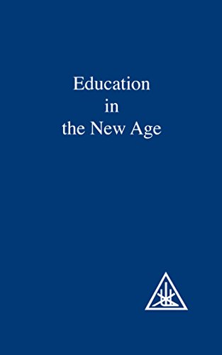 Beispielbild fr Education in the New Age zum Verkauf von Better World Books