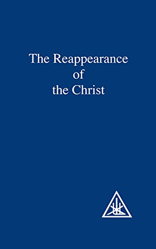 Beispielbild fr The Reappearance of the Christ zum Verkauf von Better World Books: West