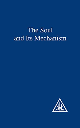 Stock image for Soul and Its Mechanism for sale by ThriftBooks-Dallas