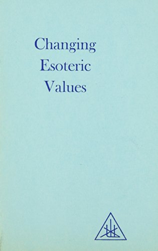 Changing Esoteric Values (9780853301257) by Bailey, Foster
