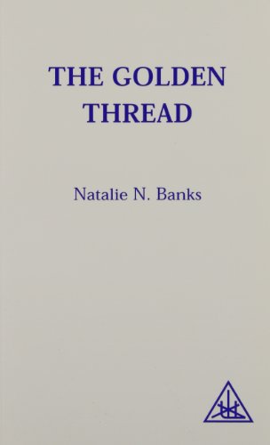 Beispielbild fr The Golden Thread: The Continuity of Esoteric Teaching zum Verkauf von ThriftBooks-Dallas