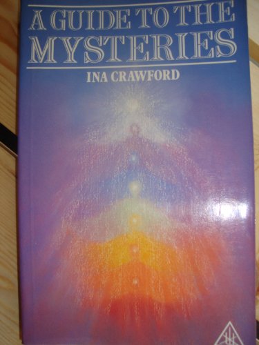 Beispielbild fr A Guide to the Mysteries: Ageless Wisdom Digest for the New Age zum Verkauf von Greener Books