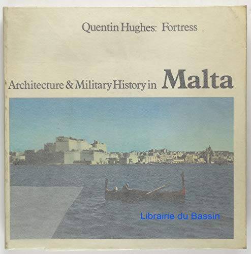 9780853310556: Fortress: Architecture and Military History in Malta