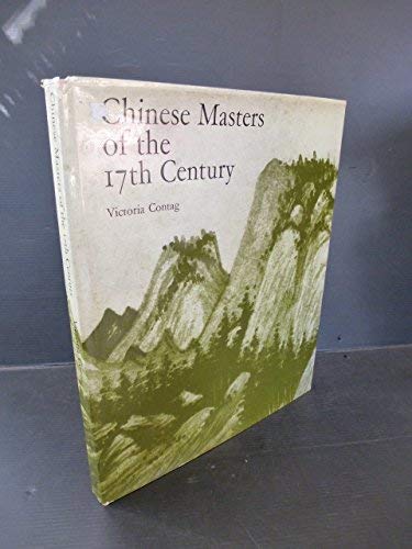 Beispielbild fr Chinese Masters of the Seventeenth Century zum Verkauf von Prior Books Ltd