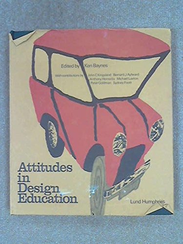 Imagen de archivo de Attitudes in Design Education a la venta por Better World Books: West