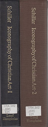 The Iconography of Christian Art ( Two volume set ) - Schiller, Gertrud
