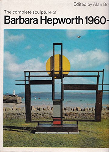 Stock image for The complete Sculpture of Barbara Hepworth, 1960-69. for sale by Librairie Vignes Online