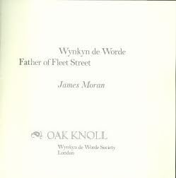 9780853313885: Wynkyn De Worde: Father of Fleet Street