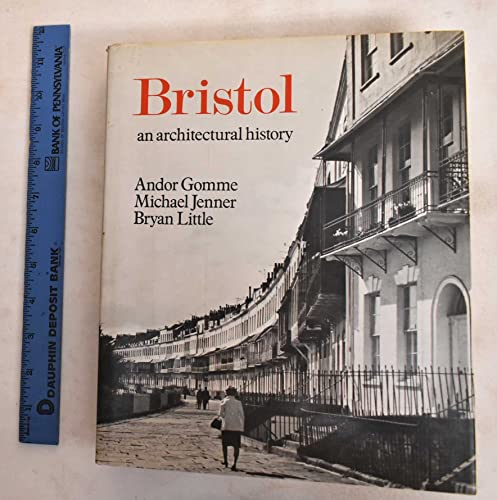 Stock image for Bristol: An Architectural History for sale by GF Books, Inc.