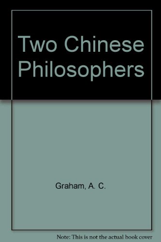 Two Chinese Philosophers (9780853314172) by Graham, A. C.