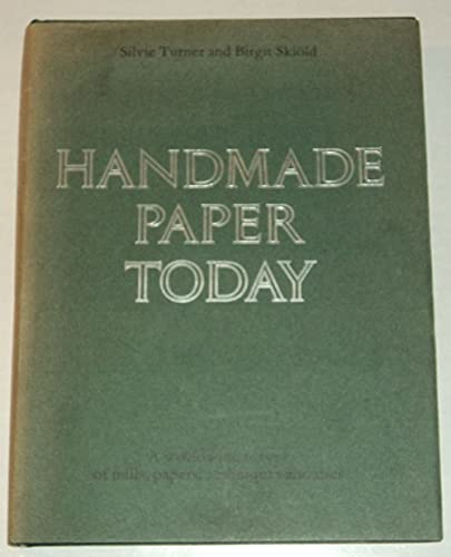 Beispielbild fr Handmade paper today: A worldwide survey of mills, papers, techniques, and uses zum Verkauf von 3rd St. Books