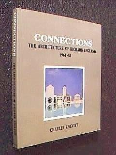 9780853314714: Connections: Architecture of Richard England, 1964-84